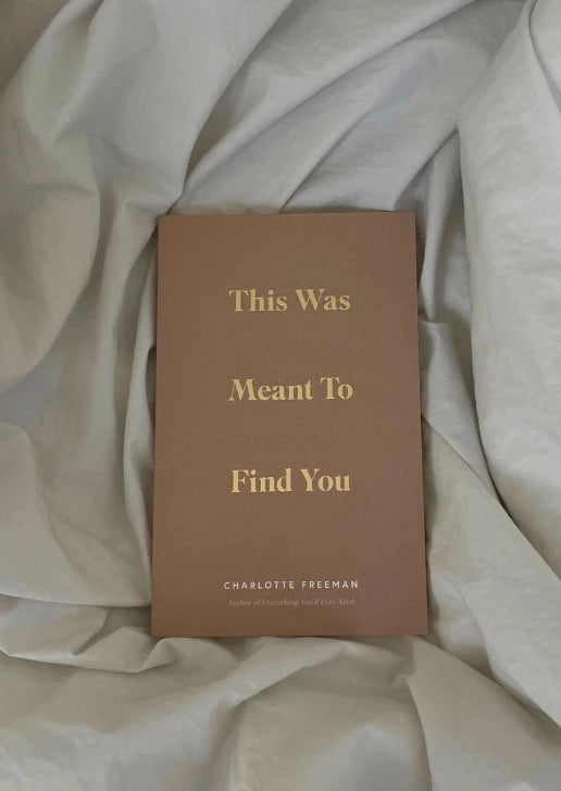 This Was Meant To Find You Book